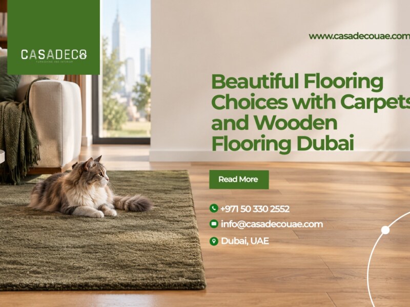Beautiful Flooring Choices with Carpets and Wooden Flooring Dubai